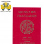 MONNAIES FRANCAISE DE 1789 A 2017 EDITION GADOURY